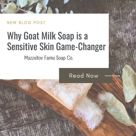 Handcrafted goat milk soap from Mazzeltov Farms Soap Co., made with fresh goat milk and natural oils