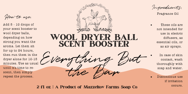 Everything but the Bar - Dryer Ball Scent Booster